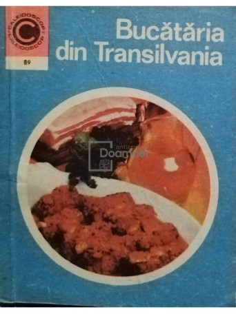 Lucretia Oprean - Bucataria din Transilvania - 1976 - Brosata