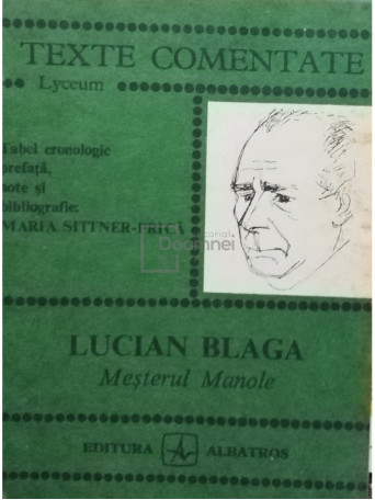 Maria Sittner Prica - Lucian Blaga - Mesterul Manole - 1983 - Brosata