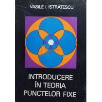 Introducere in teoria punctelor fixe