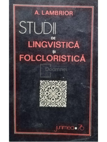 Studii de lingvistica si folcloristica