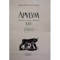 Apulum - Arheologie, istorie, etnografie, vol. XIV (extras)