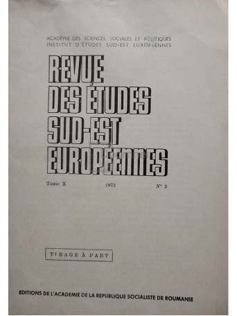Revue des etudes sud-est europeennes, tome X, no. 3