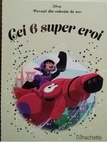 Cei 6 super eroi