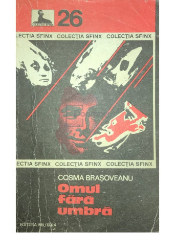 Cosma Brasoveanu - Omul fara umbra - 1975 - Brosata