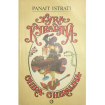 Kyra Kyralina - Chira Chiralina