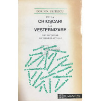 De la Chioscari la Vesternizare
