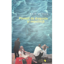Povesti de dragoste si neputinta