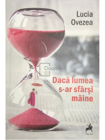 Lucia Ovezea - Daca lumea s-ar sfarsi maine - 2021 - Brosata