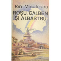 Rosu, galben si albastru