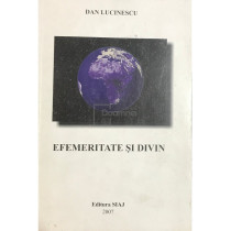 Efemeritate si divin (semnata)