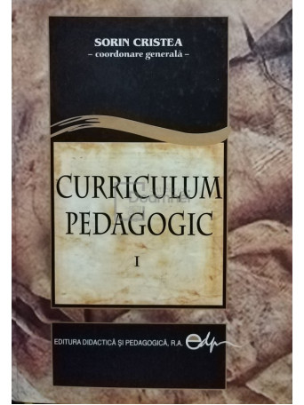 Sorin Cristea - Curriculum pedagogic, vol. 1 - 2006 - Cartonata