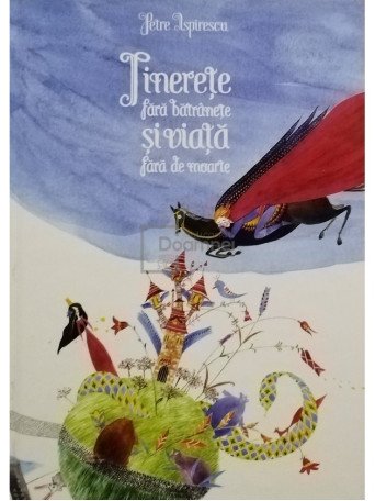 Tinerete fara batranete si viata fara de moarte