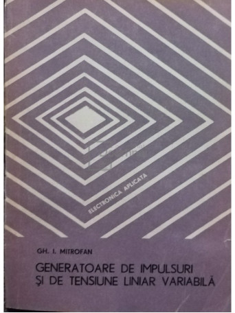 Generatoare de impulsuri si de tensiune liniar variabila