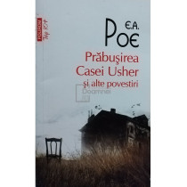 Prabusirea Casei Usher si alte povestiri