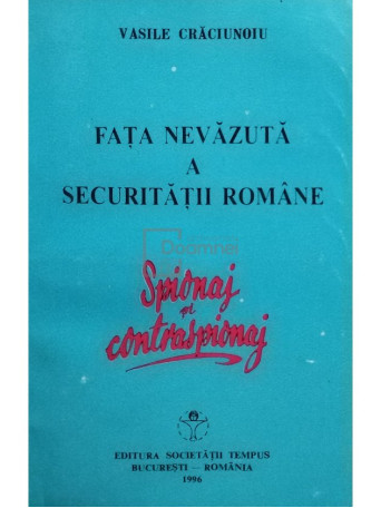 Fata nevazuta a Securitatii Romane