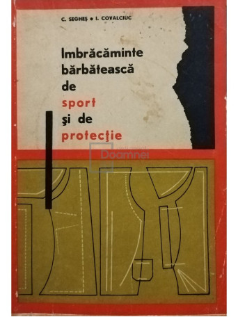 C. Seghes - Imbracaminte barbateasca de sport si de protectie - 1967 - Brosata
