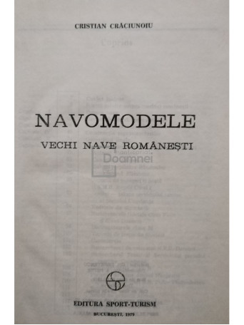 Cristian Craciunoiu - Navomodele - Vechi nave romanesti - 1979 - Cartonata