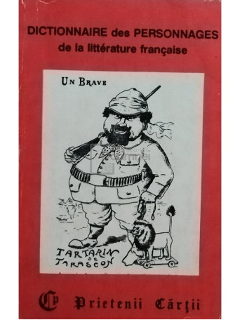 Dictionnaire des personnages de la litterature francaise - 1993 - Brosata