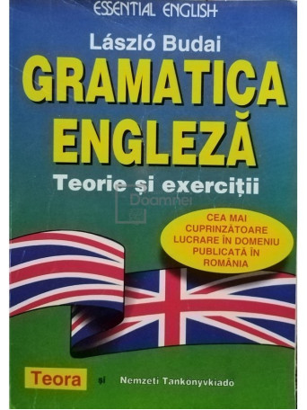 Laszlo Budai - Gramatica engleza. Teorie si exercitii - 1999 - Brosata