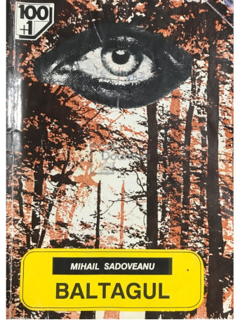 Mihail Sadoveanu - Baltagul - 2006 - Brosata