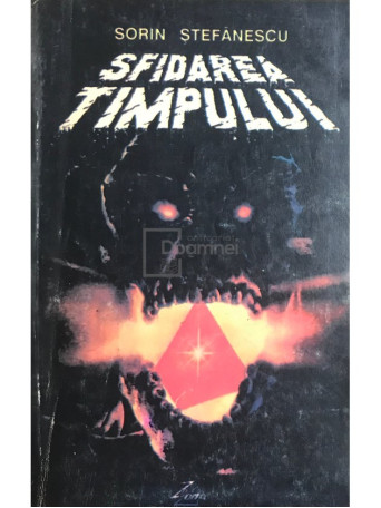 Sorin Stefanescu - Sfidarea timpului - 1992 - Brosata