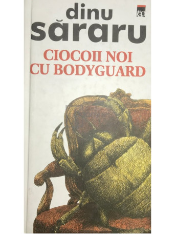 Ciocoii noi cu bodyguard (semnata)