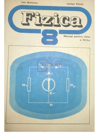 Fizica - Manual pentru clasa a VIII-a
