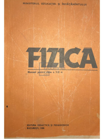 Fizica - Manual pentru clasa a XII-a
