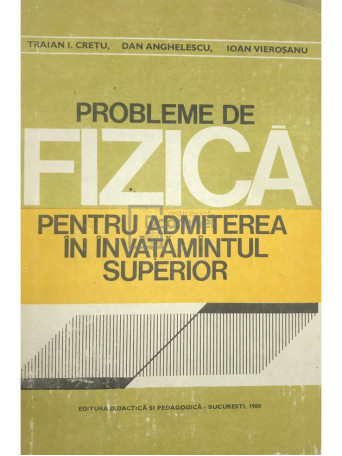 Probleme de fizica pentru admiterea in invatamantul superior