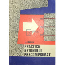 Practica betonului precomprimat