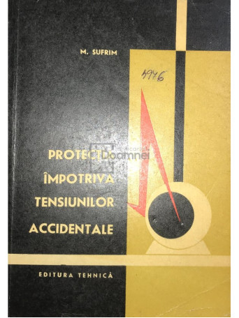 Protectia impotriva tensiunilor accidentale