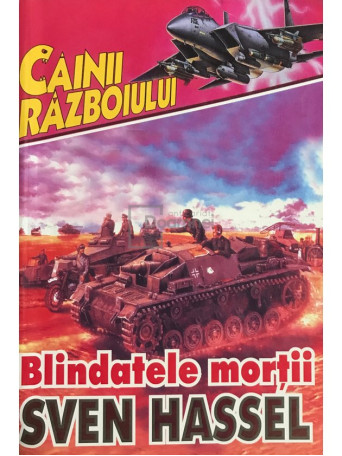 Sven Hassel - Blindatele mortii - Brosata