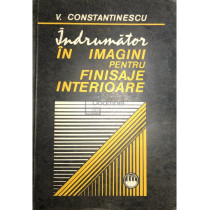 Indrumator in imagini pentru finisaje interioare