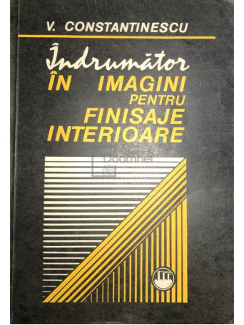 Indrumator in imagini pentru finisaje interioare