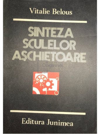 Vitalie Belous - Sinteza sculelor aschietoare - 1980 - Brosata