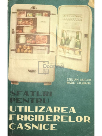 Sfaturi pentru utilizarea frigiderelor casnice