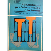 Tehnologia prefabricatelor din beton