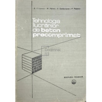 Tehnologia lucrarilor de beton precomprimat
