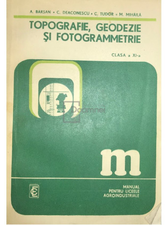 Topografie, geodezie si fotogrammetrie clasa a XI-a