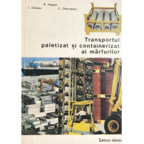 Transportul paletizat si containerizat al marfurilor
