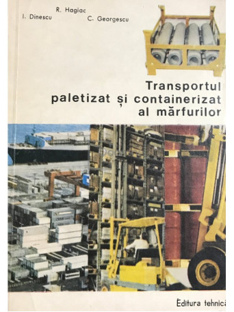 Transportul paletizat si containerizat al marfurilor