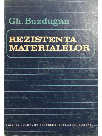 Gh. Buzdugan - Rezistenta materialelor - 1986 - Brosata