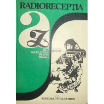 Radioreceptia - Mica enciclopedie pentru tineret