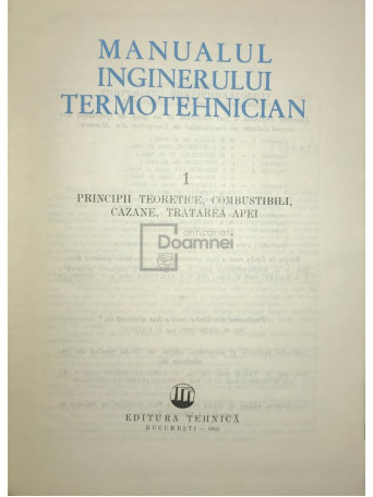Manualul inginerului termotehnician, vol. 1