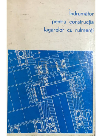Indrumator pentru constructia lagarelor cu rulmenti