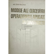Modele ale cercetarii operationale aplicate in constructii