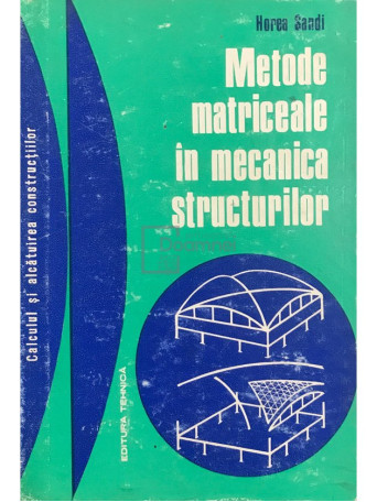 Metode matriceale in mecanica structurilor