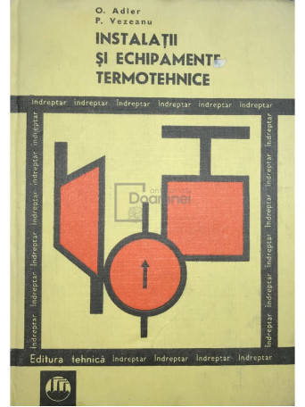O. Adler - Instalatii si echipamente termotehnice - 1970 - Cartonata