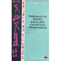 Indrumator pentru ridicarea calificarii strungarilor