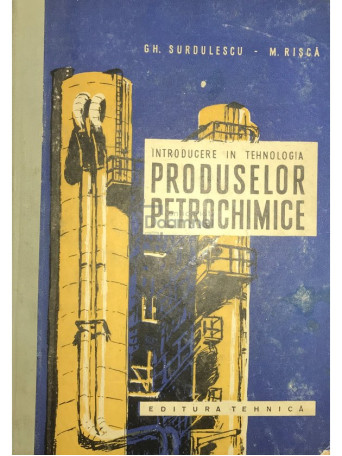 Introducere in tehnologia produselor petrochimice